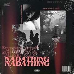 Miss Me ( Prod. by Kevin Katana )