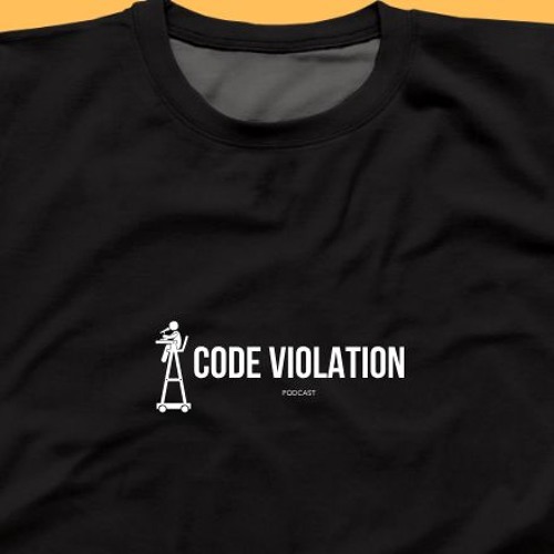 CodeViolation - Ep3