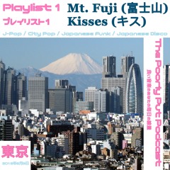 The Poorly Put Podcast Playlist 1: "Mt. Fuji Kiss" (Prod. CeeCee)