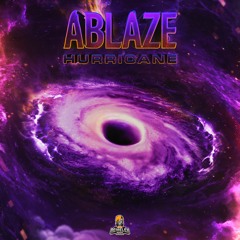 Ablaze - Hurricane