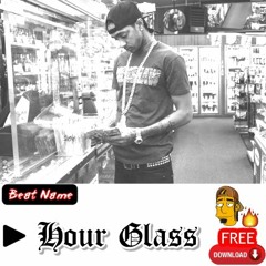 Hour Glass [Prod x Beatz.Lowkey]