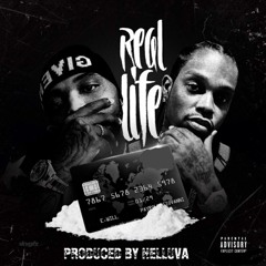 E.Will - Real Life (feat. Payroll Giovanni)