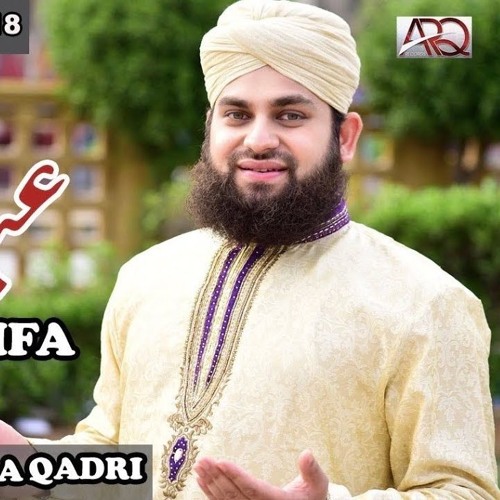 Stream episode Hafiz Ahmed Raza Qadri Eid Special Kalam Eid Ka Tohfa Eid Ul  Fitr 2018 by Islam podcast | Listen online for free on SoundCloud