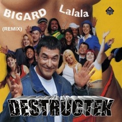 DesTrucTeK - Lalala - (REMIX)