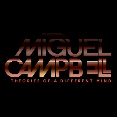 Miguel Campbell - Get It Right