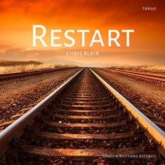 Chris Blair - Grasshopper (CUT) Restart EP Tones'N'Rhythms Records