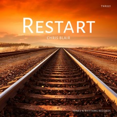 Chris Blair - Utopic Reflection(CUT) Restart EP Tones'N'Rhythms Records