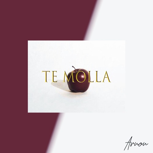 Stream Te Molla (ft. Killua) by ARNON | Listen online for free on SoundCloud