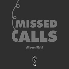 MOND - Missed Calls (Prod. Pulse) - Official Audio
