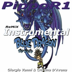 Giorgio Vanni & Cristina D'Avena - Blue Dragon (PippoR1 Instrumental ReMiX 2018)
