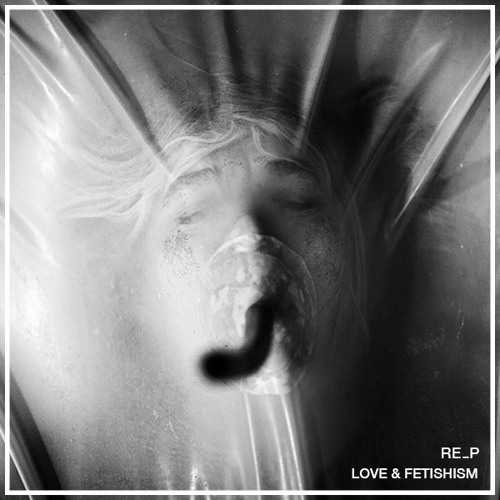 RE_P - Robot Fetishism (ASFR) (original Mix)