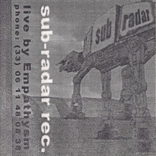 Sub-Radar 01T # Empathysm Live # 1997 # Face B