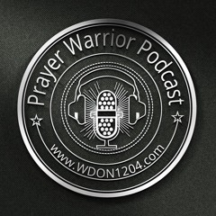 Prayer Warrior Podcast.Father’s Day 2018 at Rev. Ann Coleman