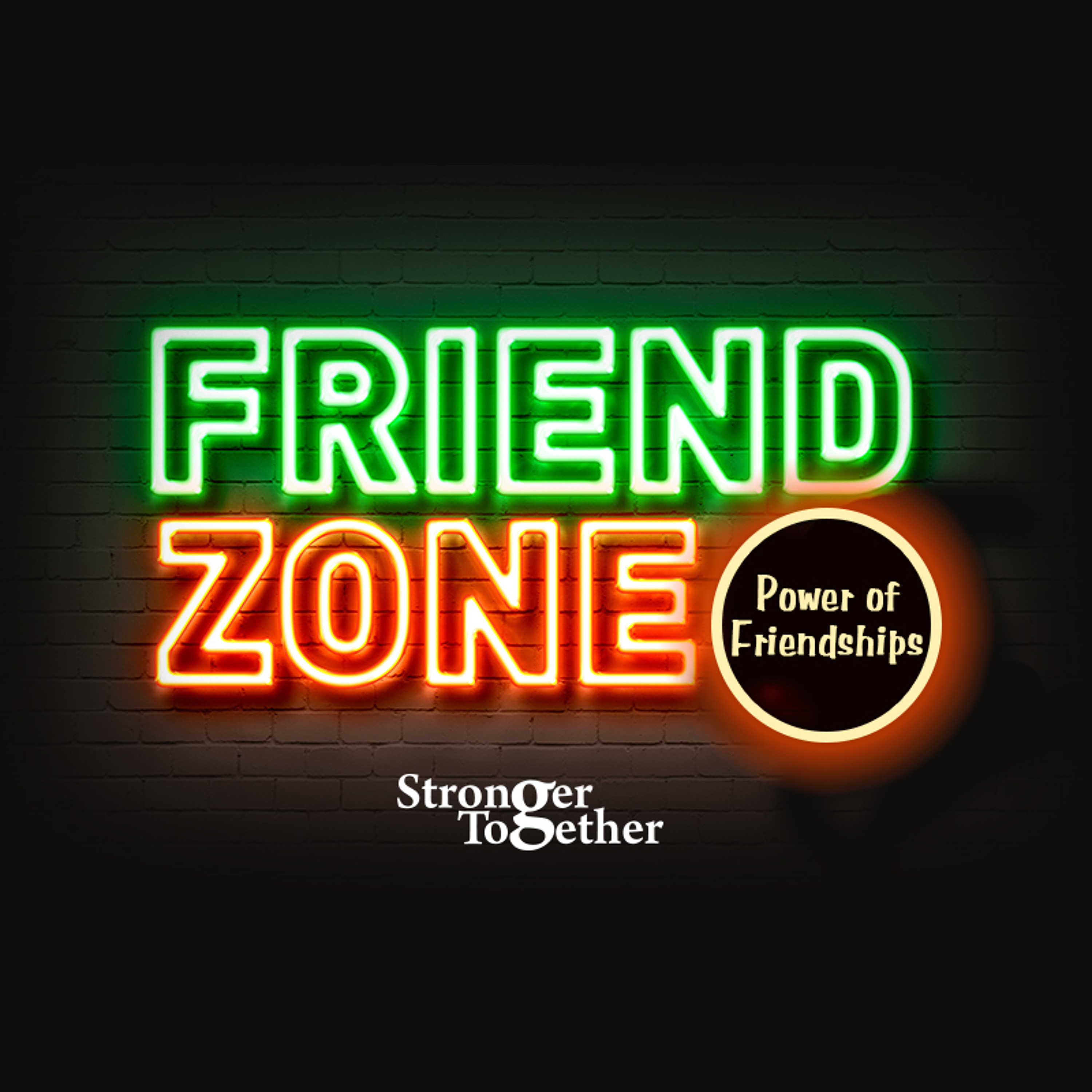 The Friend Zone - Power of Friendships episode artwork