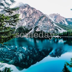 Someday