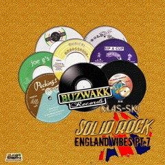 SOLID ROCK - England Vibes Pt. 7 (June '18)