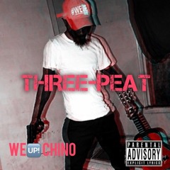 Chino - 3 Peat Freestyle