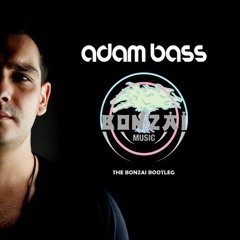 Adam Bass - The Bonzai Bootleg (Free) /2018.06.17/