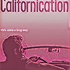 Californication: By Replayy_2.0_