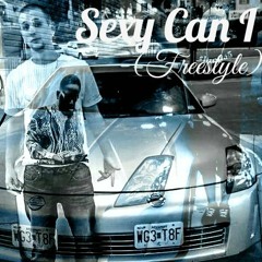 Bleezy - Sexy Can I (Freestyle)
