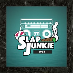 Slap Junkie #17 || SOB x RBE, Mike Sherm, Benny, Lil Slugg, Shredgang Mone & more
