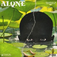 Alone (feat. PsychoYP)