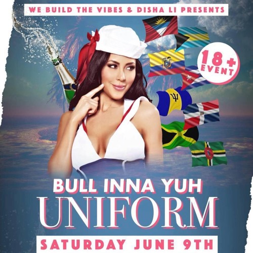 Live @ Bull Inna Yuh Uniform (WeBuildTheVibes & Team Looseness)