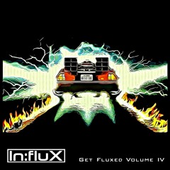 Get Fluxed Volume IV [INFLUX 037] OUT NOW!!! (Showreel)