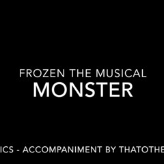 Monster from Frozen the Musical Piano Accompaniment