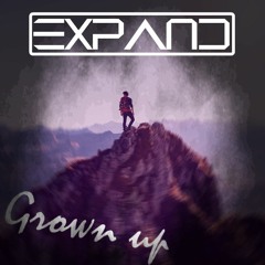 Expand - Grown Up