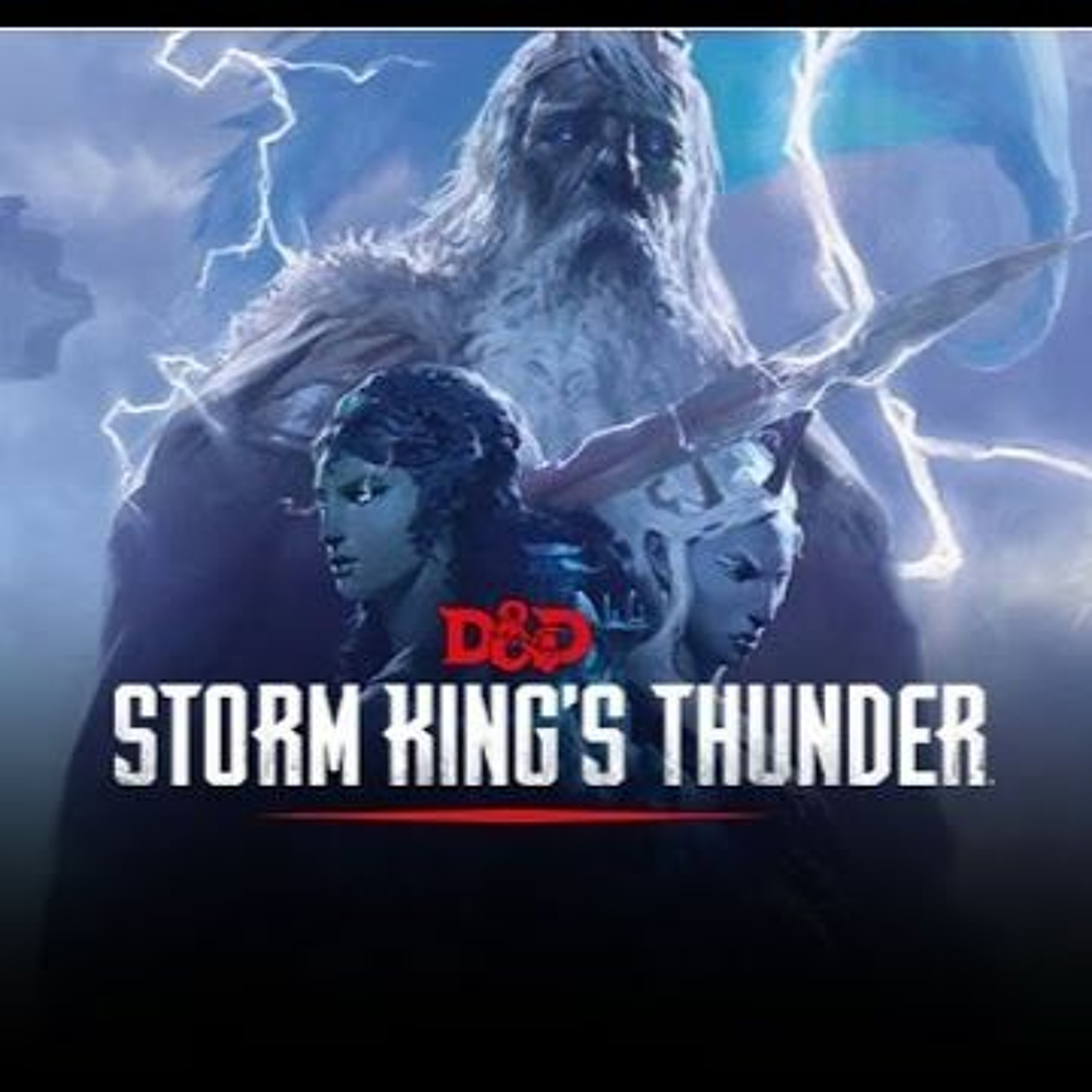 #31 – A review of the D&D campaign Storm King’s Thunder *Warning Spoilers* episode artwork
