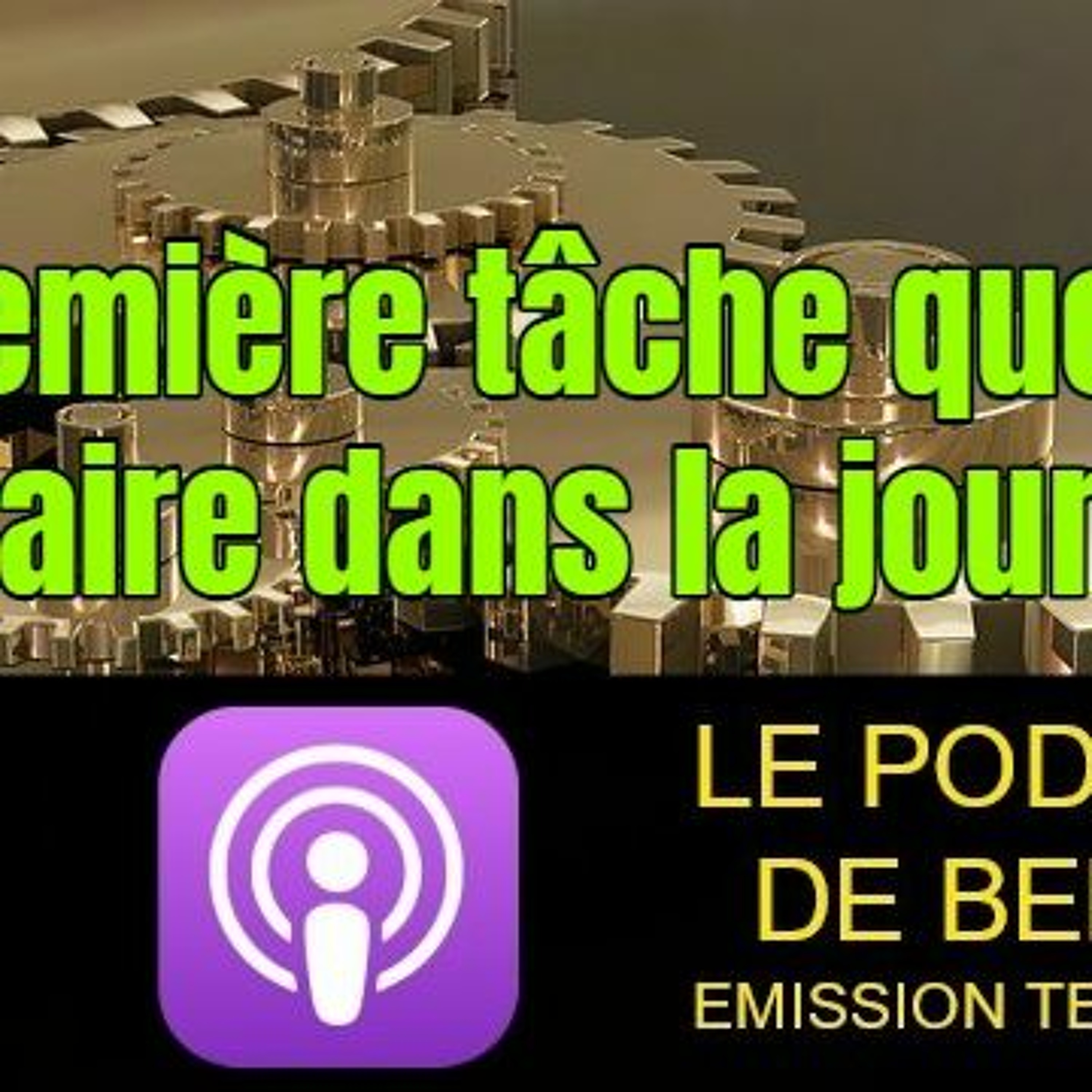 Entrepreneur : Cette tâche doit être la 1ère de ta journée episode artwork