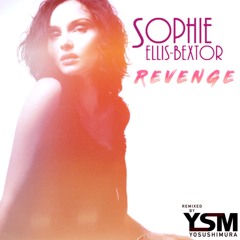 Sophie Ellis-Bextor - Revenge [REMIX] (Producer/Mixer/Mastering)