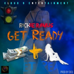 Richie Ramus - Get Ready (Pro by DCQ)