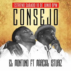 El Montuno Feat Marcial Isturiz - Consejo (SalsaRD.Com)2018
