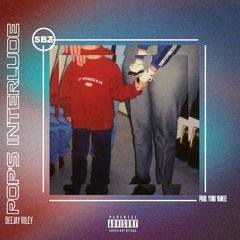 Pop's Interlude (Prod. Yung Yankee)