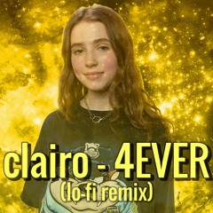 Clairo - 4EVER (lofi Remix)