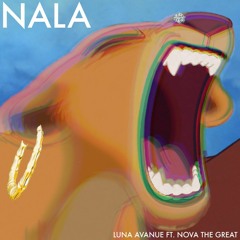 Luna Avanue - NALA ft. Nova the Great [prod. by TalibanK]