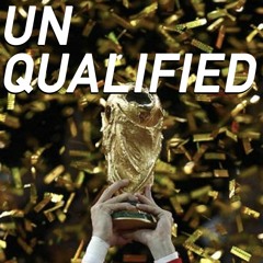 Unqualified: An American Soccer Podcast - Episode 4