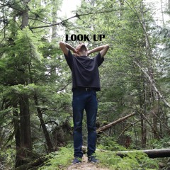Look Up (Prod. River Boy)