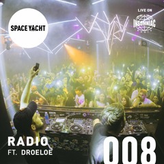 Space Yacht Radio #008 w/ DROELOE
