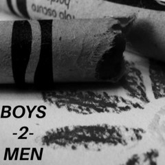 BOYS 2 MEN