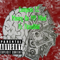 Money On My Mind Ft. FittedKiid