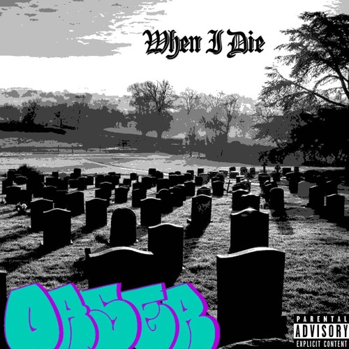 Oaser | When I Die