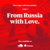 Episode 17 - From Russia with Love