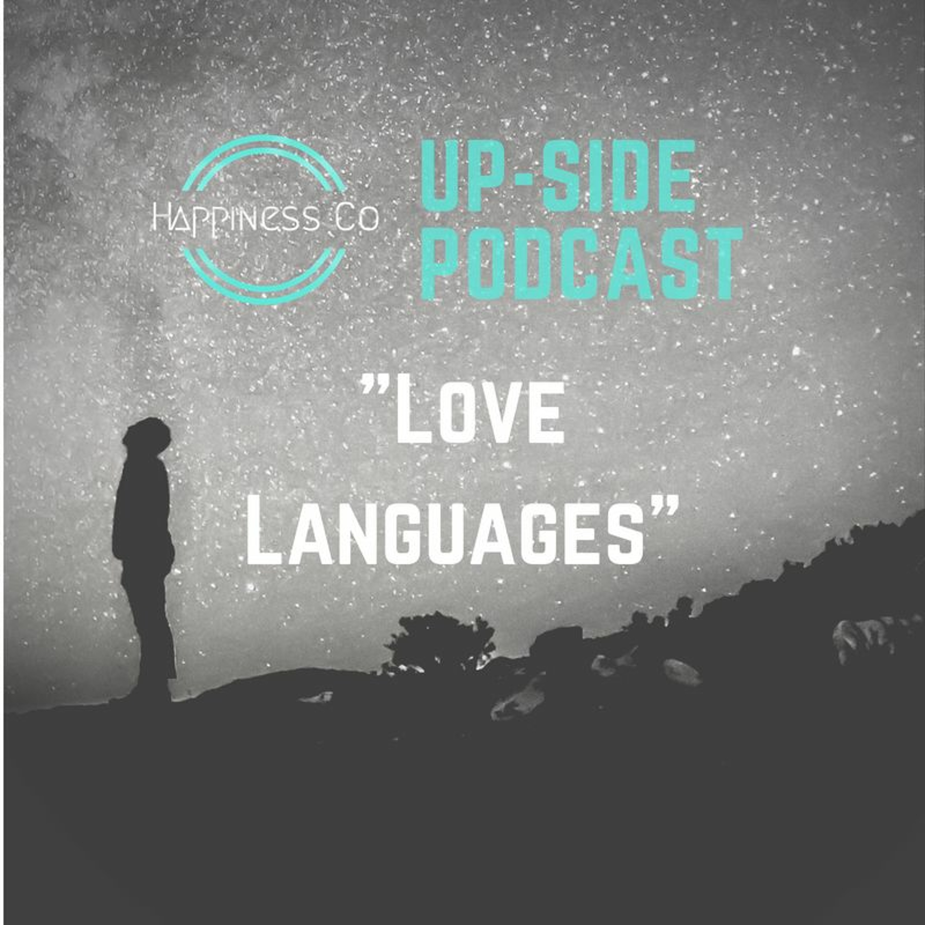 The new Upside Podcast Episode THREE - how to use the Love Languages to make love work episode artwork