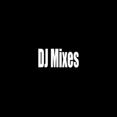 DJ Mixes