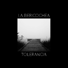 I.A.Bericochea - Tolerancia [ADR.COM94]