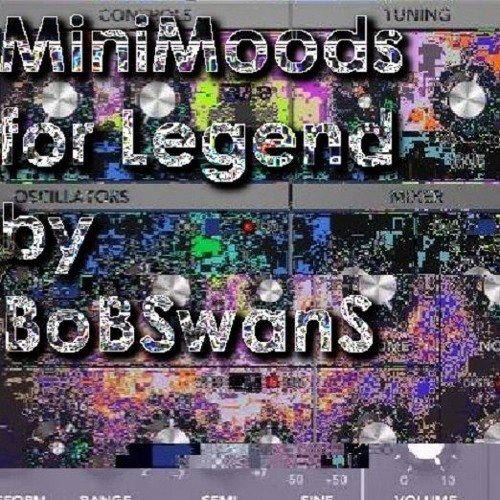 MiniMoods for The Legend Preset Pack By BoB SwanS