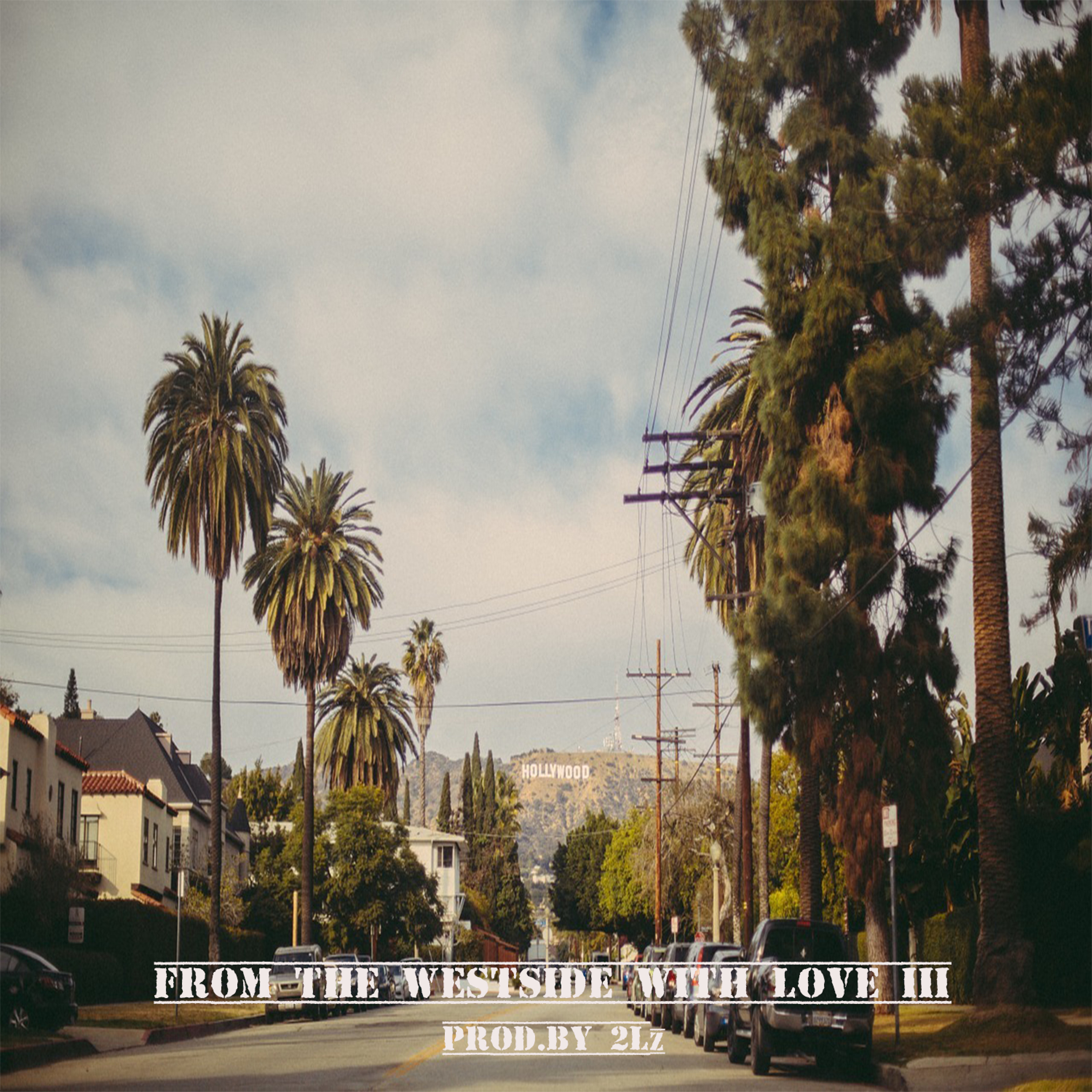 "From The Westside With Love III"  Instrumental (prod.by 2Lz) episode artwork